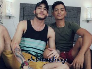 Adamandthiago