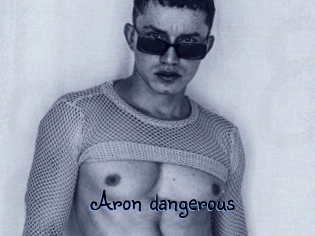 Aron_dangerous