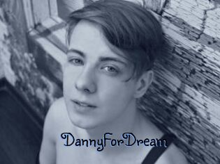 DannyForDream