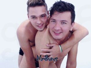 MrSlave