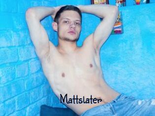 Mattslater