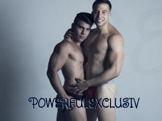 POWERFULEXCLUSIV