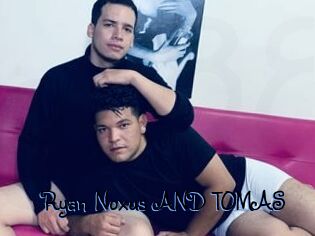 Ryan_Noxus_AND_TOMAS